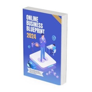 Online Business Blueprint 2024 – eBook with Resell Rights